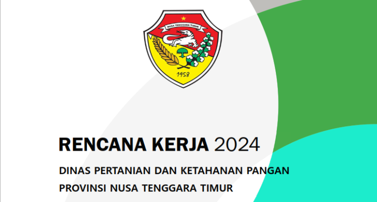 Rencana Kerja Dinas Pertanian dan Ketahanan Pangan Provinsi Nusa Tenggara Timur Tahun 2024