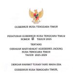 Peraturan Gubernur Nusa Tenggara Timur Nomor 68 Tahun 2025 Tentang Gerakan Masyarakat Agribisnis Jagung Nusa Tenggara Timur Tahun 2025-2029