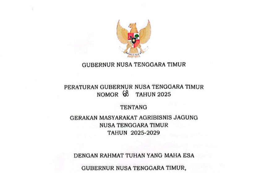 Peraturan Gubernur Nusa Tenggara Timur Nomor 68 Tahun 2025 Tentang Gerakan Masyarakat Agribisnis Jagung Nusa Tenggara Timur Tahun 2025-2029
